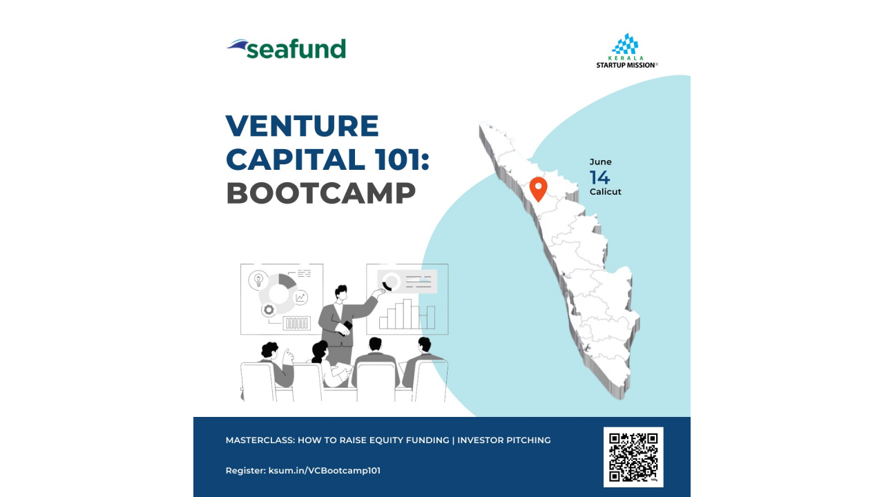 Venture Capital 101: Bootcamp, Calicut